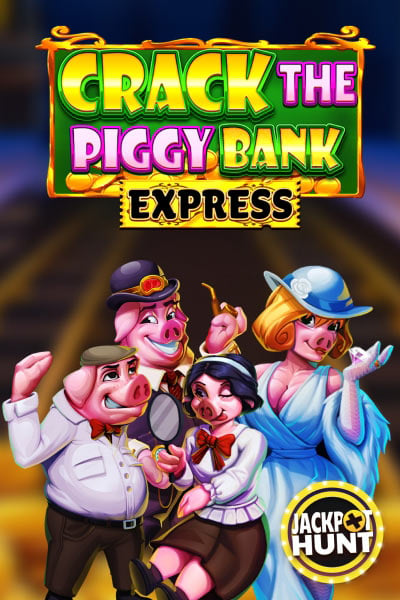 Katalogmotiv: Crack The Piggy Bank Express